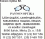  - Pannon Optika Kft.