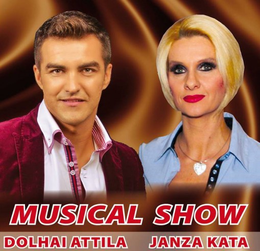 Janza Kata Dolhai Attila Musical Show  - Musical Show