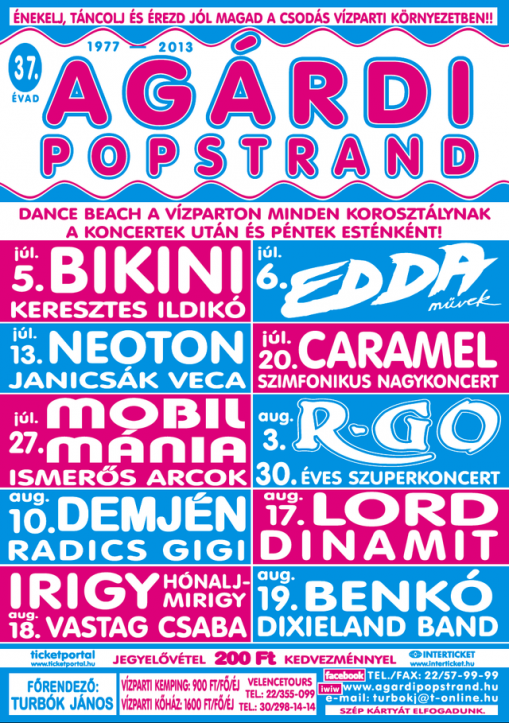 Agárdi Popstrand koncertek 2013  - Agárdi Popstrand Nyári Koncertek