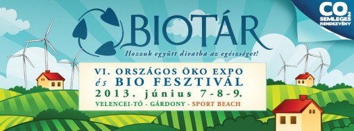 Országos Bio Fesztivál 2013 - Gárdony  - Országos Öko Expo és Bio Fesztivál