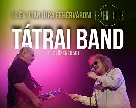   - Tátrai Band koncert