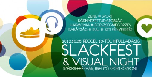 Slackfest 2012  - SlackFest 