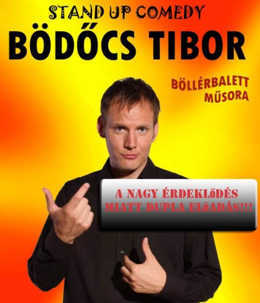 Bödőcs Tibor Böllérbalett Székesfehérvár  - Bödőcs Tibor Stand Up Comedy műsora