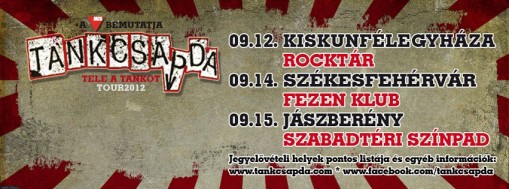   - Tankcsapda koncert - Tele a Tankot Tour 2012