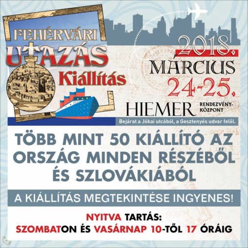   - 6. Székesfehérvári Utazás és Szabadidő Kiállítás